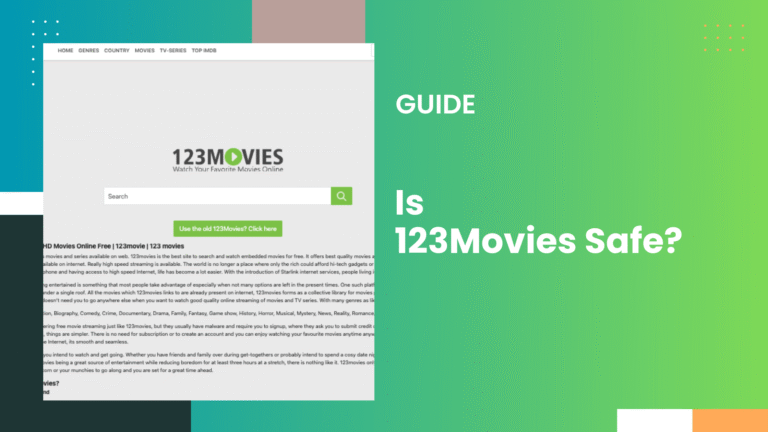 Is 123Movies Safe